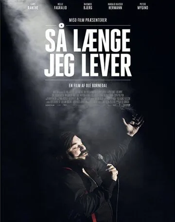 Пока я живу / Så længe jeg lever (2018) фильм скачать через торрент в хорошем качестве