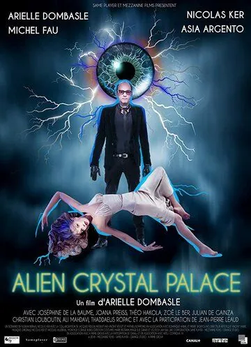 Хрустальный дворец пришельца / Alien Crystal Palace (2018) фильм скачать через торрент в хорошем качестве