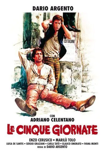 Пять дней / Le cinque giornate (1973) фильм скачать через торрент в хорошем качестве