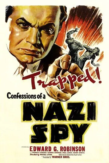 Признания нацистского шпиона / Confessions of a Nazi Spy (1939) фильм скачать через торрент в хорошем качестве