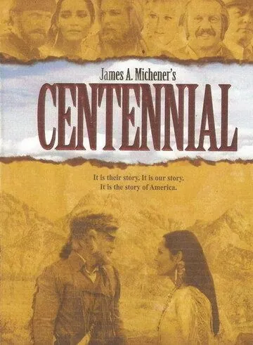 Столетие / Centennial (1978) сериал скачать через торрент в хорошем качестве