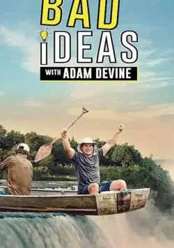 Плохие идеи / Bad Ideas with Adam Devine (2020) сериал скачать через торрент в хорошем качестве