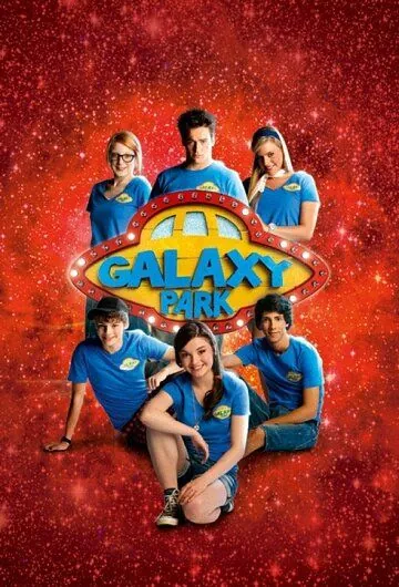 Парк «Галактика» / Galaxy Park (2011) сериал скачать через торрент в хорошем качестве