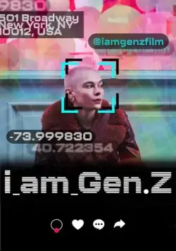 Ок, зумер / I Am Gen Z (2021) фильм скачать через торрент в хорошем качестве