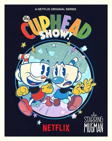 Шоу Чашека! / The Cuphead Show! (2022) сериал мультфильм скачать через торрент в хорошем качестве