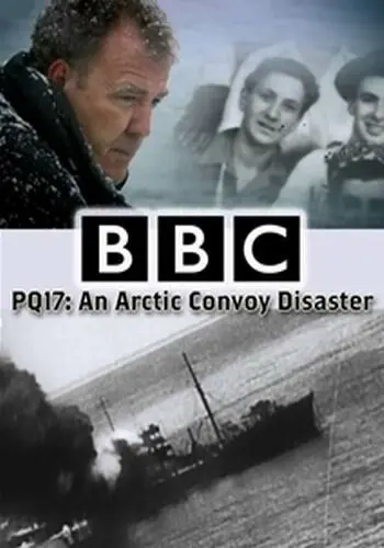PQ-17: Катастрофа арктического конвоя / PQ17: An Arctic Convoy Disaster (2014) фильм скачать через торрент в хорошем качестве