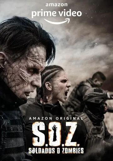 Солдаты-зомби / S.O.Z: Soldados o Zombies (2021) сериал скачать через торрент в хорошем качестве