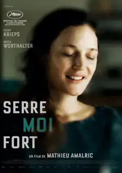 Обними меня крепче / Serre moi fort (2021) фильм скачать через торрент в хорошем качестве