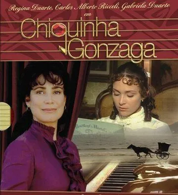 Шикинья Гонзага / Chiquinha Gonzaga (1999) сериал скачать через торрент в хорошем качестве