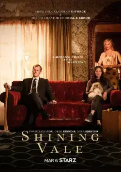 Сияющая долина / Shining Vale (2022) сериал скачать через торрент в хорошем качестве
