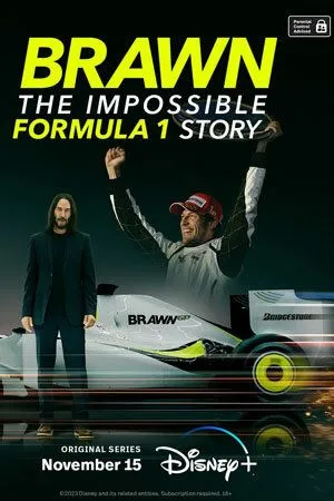 Браун: Невероятная история Формулы-1 / Brawn: The Impossible Formula 1 Story (2023) сериал скачать через торрент в хорошем качестве