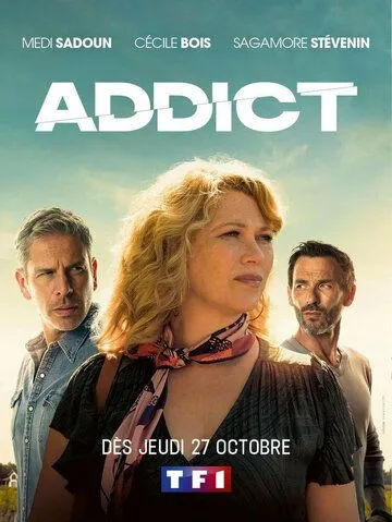Пристрастие / Addict (2022) сериал скачать через торрент в хорошем качестве