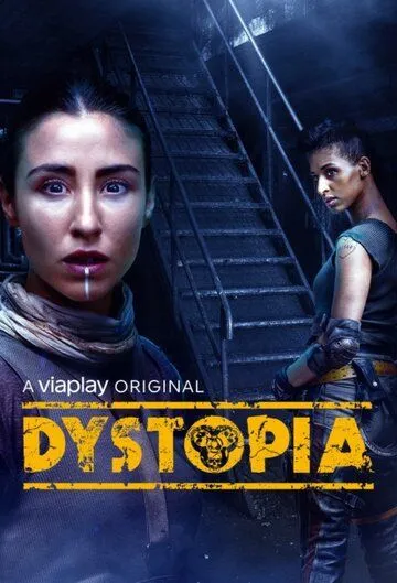 Антиутопия / Dystopia (2021) сериал скачать через торрент в хорошем качестве
