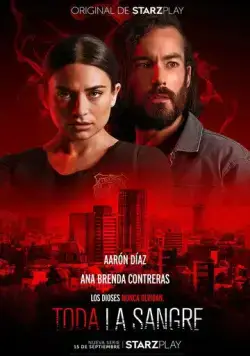 Вся кровь / Toda la sangre (2022) сериал скачать через торрент в хорошем качестве