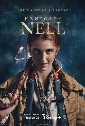 Разбойница Нелл / Renegade Nell (2024) сериал скачать через торрент в хорошем качестве