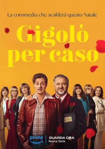 Жиголо по случайности / Gigolò per caso (2023) сериал скачать через торрент в хорошем качестве