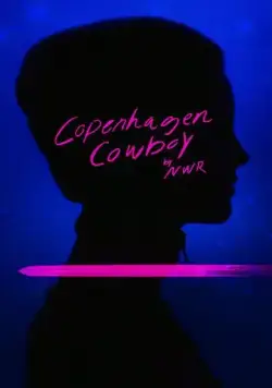 Ковбой из Копенгагена / Copenhagen Cowboy (2022) сериал скачать через торрент в хорошем качестве