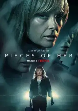 Части неё / Pieces of Her (2022) сериал скачать через торрент в хорошем качестве