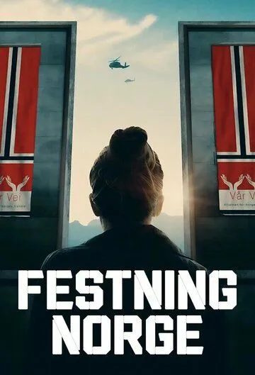 Крепость / Festning Norge (2023) сериал скачать через торрент в хорошем качестве