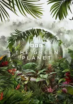Зелёная планета / The Green Planet (2022) cериал на русском скачать через торрент файл