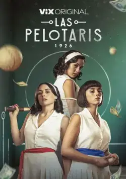 Пелотари / Las Pelotaris 1926 (2023) сериал скачать через торрент в хорошем качестве