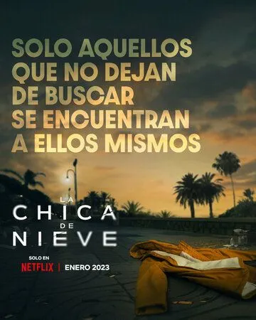 Затерянная в метели / La chica de nieve (2023) сериал скачать через торрент в хорошем качестве
