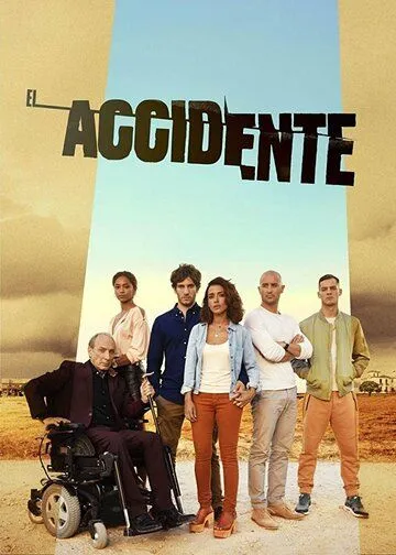 Катастрофа / El accidente (2017) сериал скачать через торрент в хорошем качестве