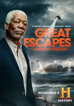 Великие побеги с Морганом Фрименом / Great Escapes with Morgan Freeman (2021) сериал скачать через торрент в хорошем качестве