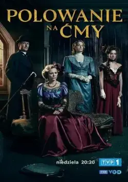 Охота на мотыльков / Polowanie na cmy (2023) сериал скачать через торрент в хорошем качестве