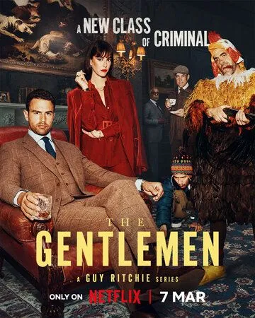 Джентльмены / The Gentlemen (2024) сериал скачать через торрент в хорошем качестве