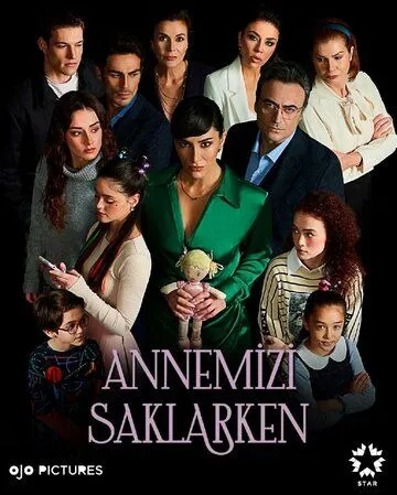 Скрывая нашу маму / Annemizi Saklarken (2021) сериал скачать через торрент в хорошем качестве