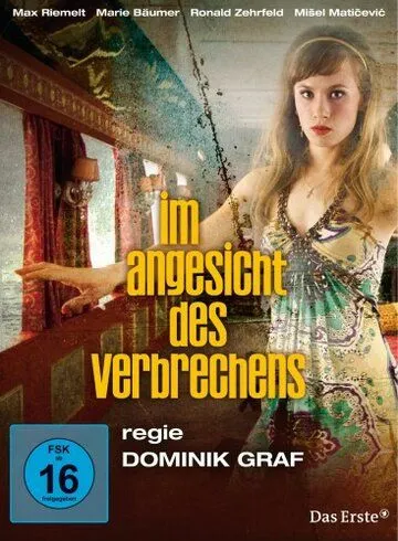 Касательно преступлений / Im Angesicht des Verbrechens (2010) сериал скачать через торрент в хорошем качестве