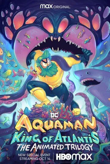 Аквамен: Король Атлантиды / Aquaman: King of Atlantis (2021) сериал мультфильм скачать через торрент в хорошем качестве