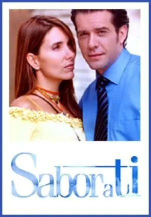 Сила любви / Sabor a ti (2004) сериал скачать через торрент в хорошем качестве