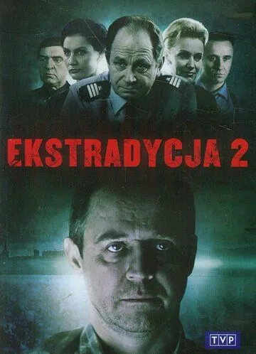 Экстрадиция 2 / Ekstradycja 2 (1997) сериал скачать через торрент в хорошем качестве