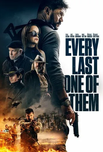 Все до последнего / Every Last One of Them (2021) фильм скачать через торрент в хорошем качестве