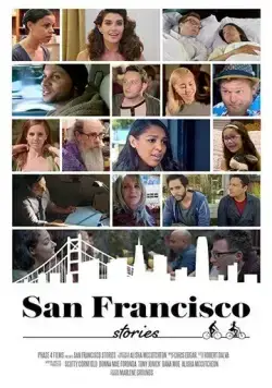 Истории из Сан-Франциско / San Francisco Stories (2021) фильм скачать через торрент в хорошем качестве