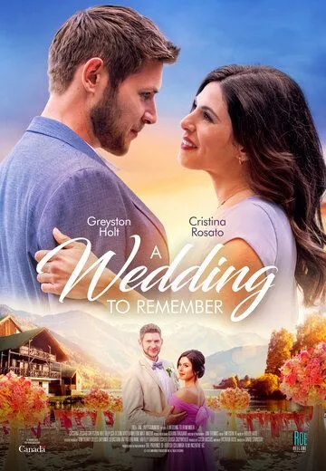 Незабываемая свадьба / A Wedding to Remember (2021) фильм скачать через торрент в хорошем качестве