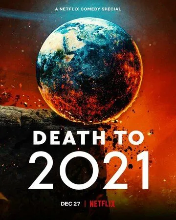 2021, тебе конец! / Death to 2021 (2021) фильм скачать через торрент в хорошем качестве