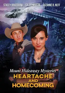 Загадки Маунт Хайдэвей: Бывшие и неприятности / Mount Hideaway Mysteries: Heartache and Homecoming (2022) фильм скачать через торрент в хорошем качестве