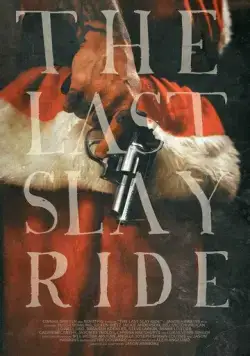 Скачать Последний хоррор / The Last Slay Ride (2022) фильм через торрент на русском