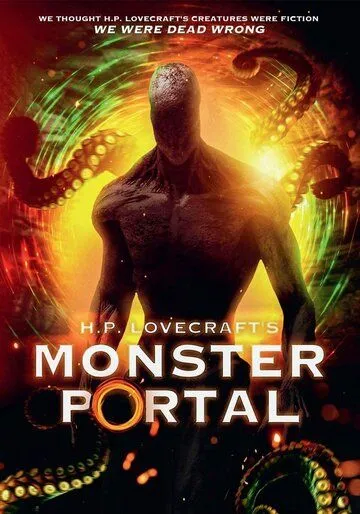 Подношение / H.P. Lovecraft's Monster Portal (2022) фильм скачать через торрент в хорошем качестве