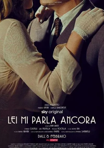 Она говорит со мной / Lei mi parla ancora (2021) фильм скачать через торрент в хорошем качестве