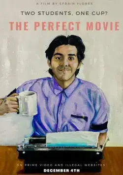 Скачать Идеальный фильм / The Perfect Movie (2021) фильм через торрент на русском