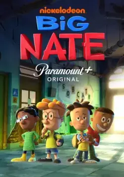 Нейт всемогущий / Big Nate (2022) сериал мультфильм скачать через торрент в хорошем качестве