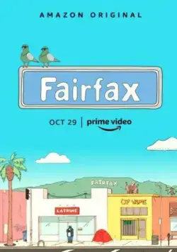 Фэрфакс / Fairfax (2021) сериал мультфильм скачать через торрент в хорошем качестве
