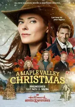 Рождество в Кленовой долине / A Maple Valley Christmas (2022) фильм скачать через торрент в хорошем качестве