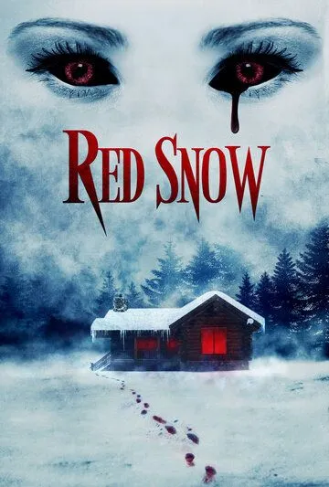 Красный снег / Red Snow (2021) фильм скачать через торрент в хорошем качестве