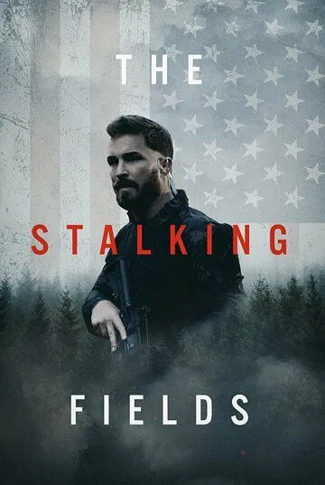 Зона преследования / The Stalking Fields (2022) фильм скачать через торрент в хорошем качестве