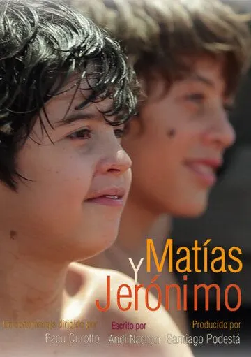 Матиас и Херонимо / Matías y Jerónimo (2015) фильм скачать через торрент в хорошем качестве
